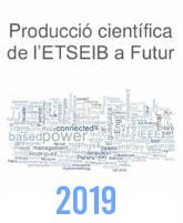 Producció científica de l'ETSEIB 2019