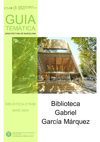 Nueva guía temática Biblioteca: Biblioteca Gabriel García Márquez