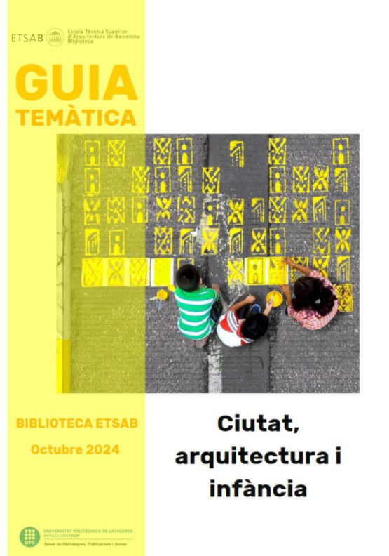 Nova guia temàtica i exposició sobre Ciutat, arquitectura i infància