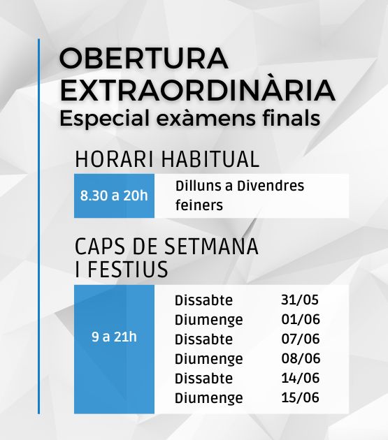 Obertura especial exàmens finals