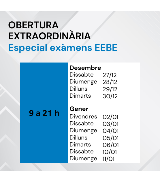 Obertura extraordinària per exàmens