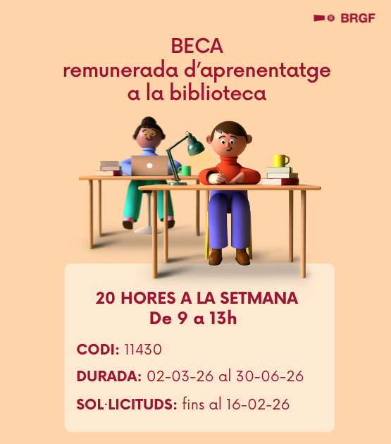 Beca d'aprenentatge a la Biblioteca Rector Gabriel Ferraté. Torn de matí