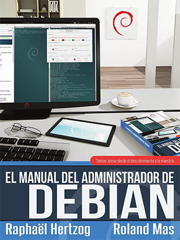 Debian 8. El libro del administrador de Debian