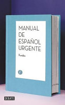 Manual de español urgente / Fundéu BBVA ; coordinador: Javier Bezos López
