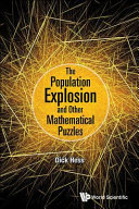 The population explosion and other mathematical puzzles / Dick Hess