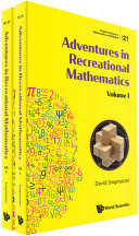 Adventures in recreational mathematics / David Singmaster