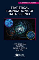 Statistical foundations of data science / by Jianqing Fan [i 3 més]