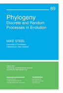 Phylogeny : discrete and random processes in evolution / Michael Steel