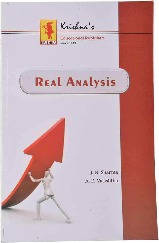 Real analysis / J. N. Sharma, A. R. Vasishtha