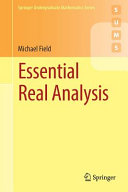 Essential real analysis / Michael Field