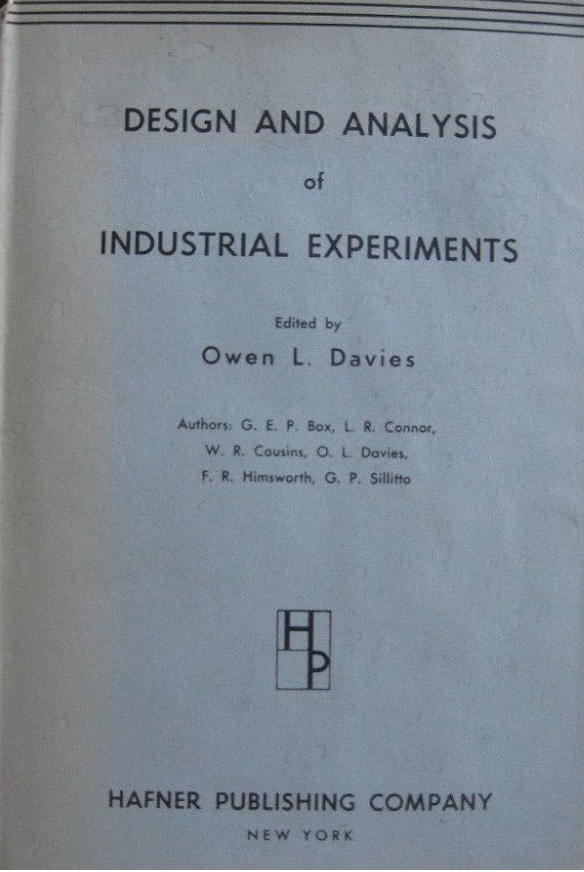 Design y análisis de industriales experimentos / editado por Owen L. Davies ; authors George EP Box ... [et al.]