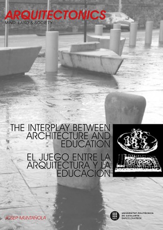 The interplay between architecture and education = El juego entre la arquitectura y la educación