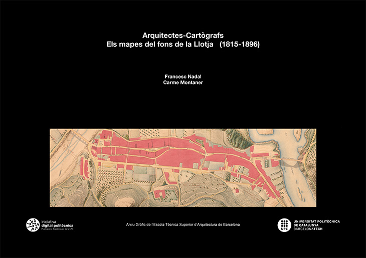 Arquitectes-cartògrafs : els mapes del fons de la Llotja (1815-1896)