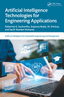 Artificial intelligence technologies for engineering applications