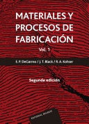 Materiales y procesos de fabricación [Vol. 1]