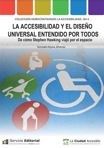 Accessibility and universal design understood by all; of how Stephen Hawking traveled through space