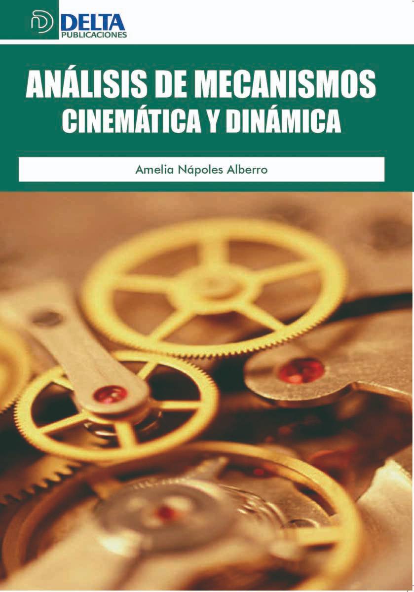 Análisis de mecanismos: cinemática y dinámica