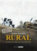 Rural : chronicle of a conflict / Étienne Davodeau