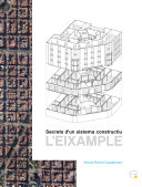 Secrets d'un sistema constructiu : l'Eixample (i + ...) / Antoni Paricio Casademunt