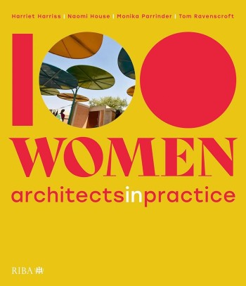 100 women : architects in practice