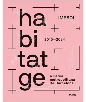 L'Habitatge a l'Àrea metropolitana de Barcelona 2015-2024