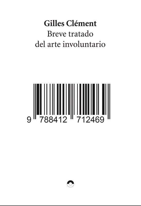 Breve tratado del arte involuntario : textos, dibujos y fotografías