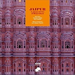 Jaipur : a planned city of Rajasthan