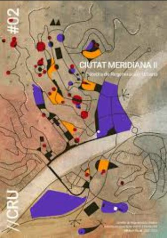 Ciutat Meridiana II : Cátedra de Regeneración Urbana / Julián Galindo, Miguel Y. Mayorga (eds.)