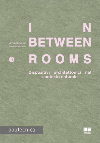 In-between rooms : dispositivi architettonici nel contesto naturale