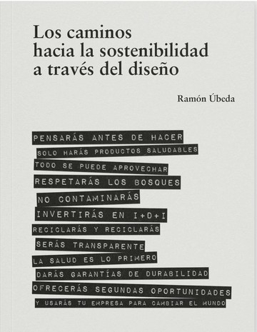 Los caminos hacia la sostenibilidad a través del diseño / Ramón Úbeda