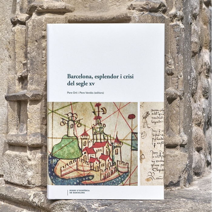 Barcelona, esplendor i crisi del segle XV / Pere Orti i Pere Verdés (editors)