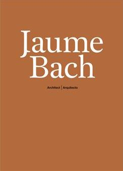 Jaume Bach : architect