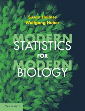 Modern statistics for modern biology / Susan Holmes, Wolfgang Huber