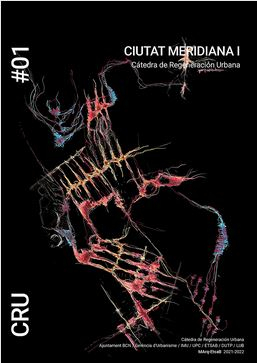 Ciutat Meridiana I : Cátedra de Regeneración Urbana