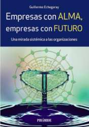 Companies with soul, companies with futuror: a systemic view of organizations