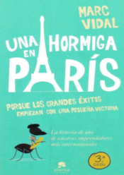 Una Hormiga en París: porque los grandes éxitos empiezan con una pequeña victoria