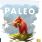 Paleo: un sense fi d'aventures en l'Edat de Pedra