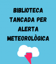 Tancament de la Biblioteca per alerta meteorològica